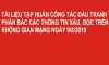 Tài liệu tập huấn công tác đấu tranh phản bác các thông tin xấu, độc trên không gian mạng ngày 9/8/2019